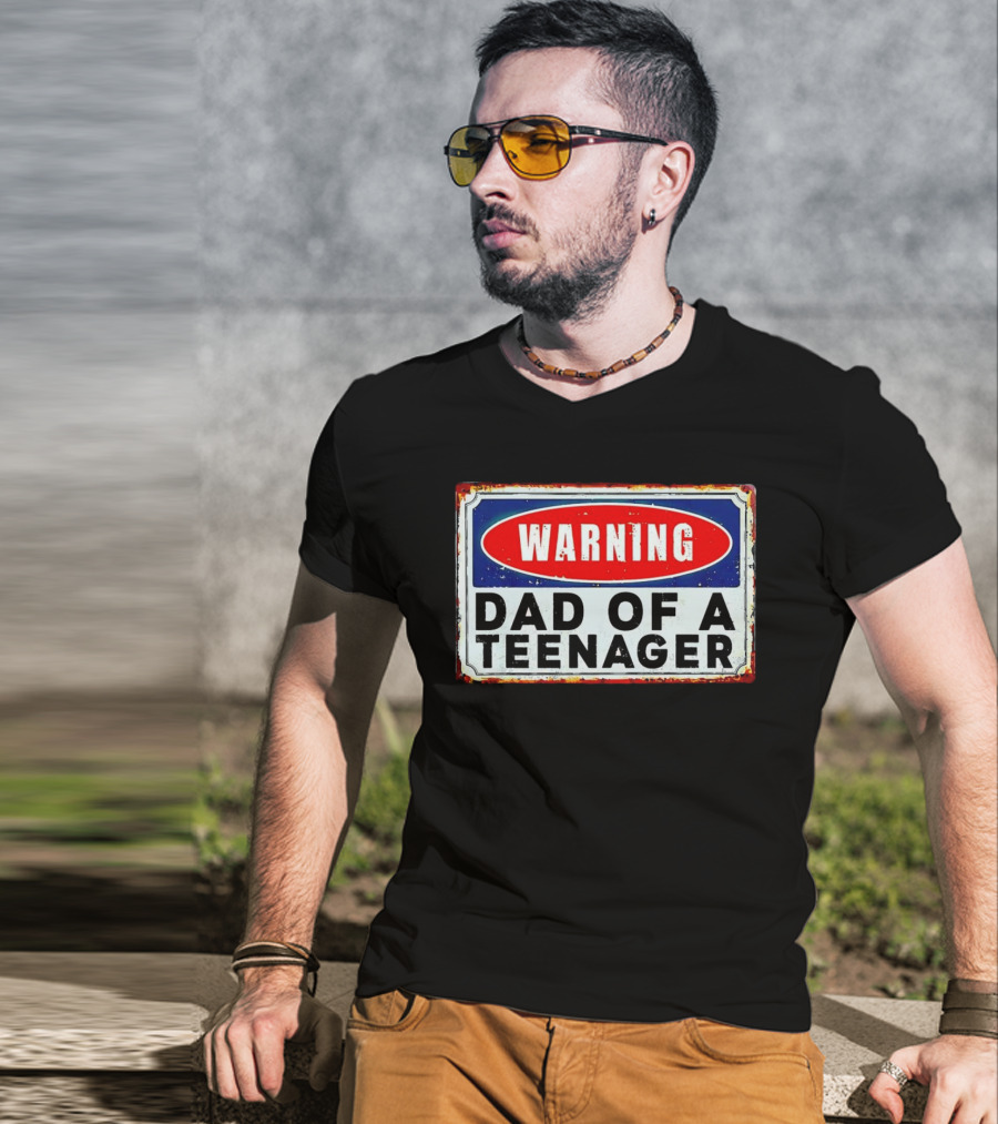 Warning Dad Of A Teenager Retro Sign T-Shirt