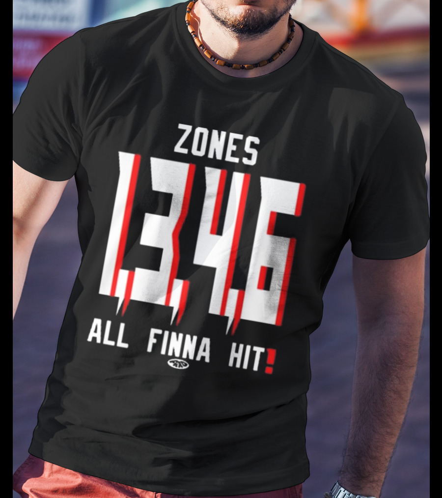 Zones 1 3 4 6 All Finna Hit Freakorico ATL Hoe T-Shirt