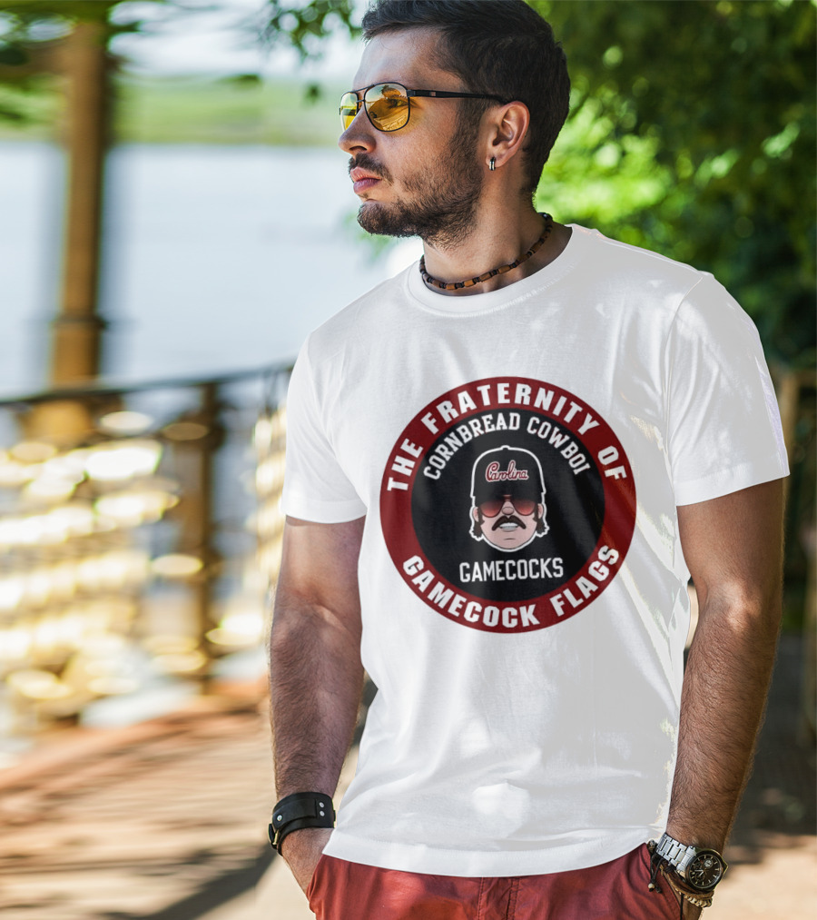 The Fraternity Of Gamecocks Flags Cornbread Cowboi Carolina T-Shirt