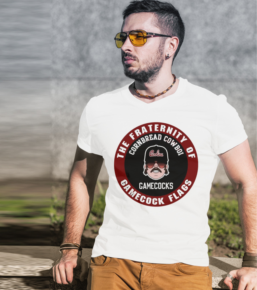 The Fraternity Of Gamecocks Flags Cornbread Cowboi Carolina T-Shirt