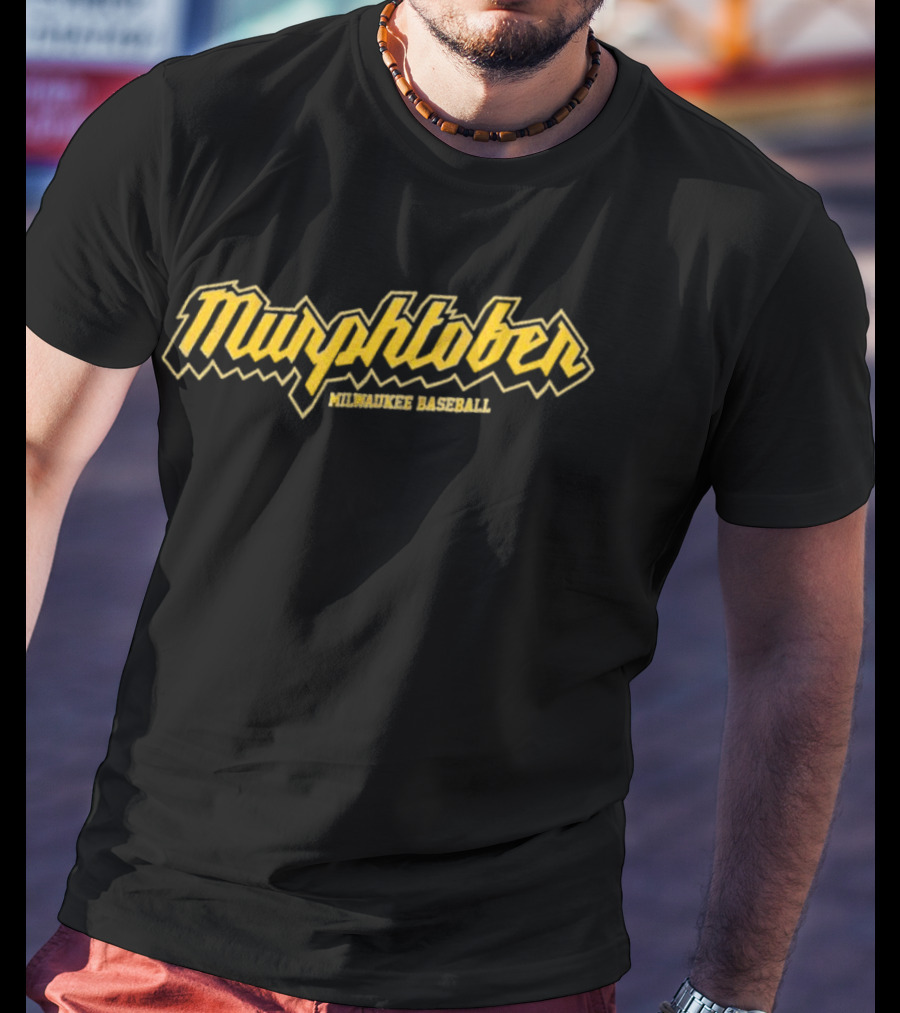 Murphtober Milwaukee Baseball T-Shirt