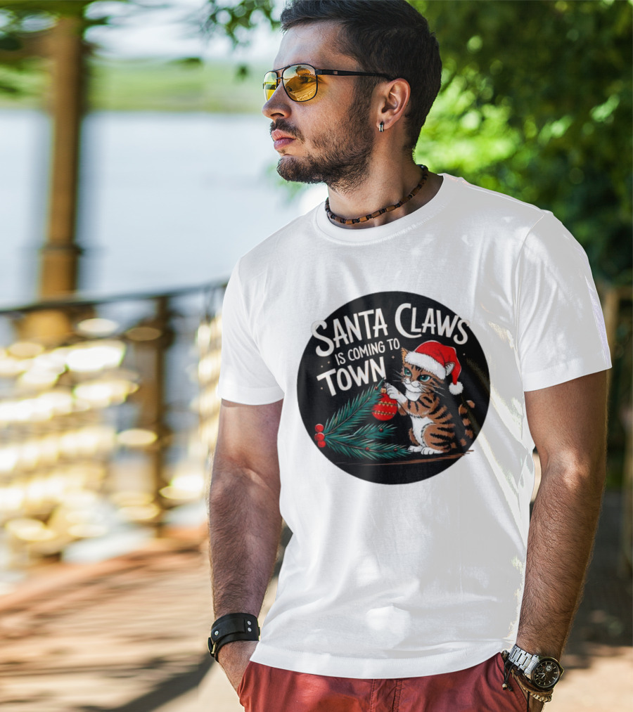 Santa Claws Is Coming To Town Cat Merry Christmas T-Shirt