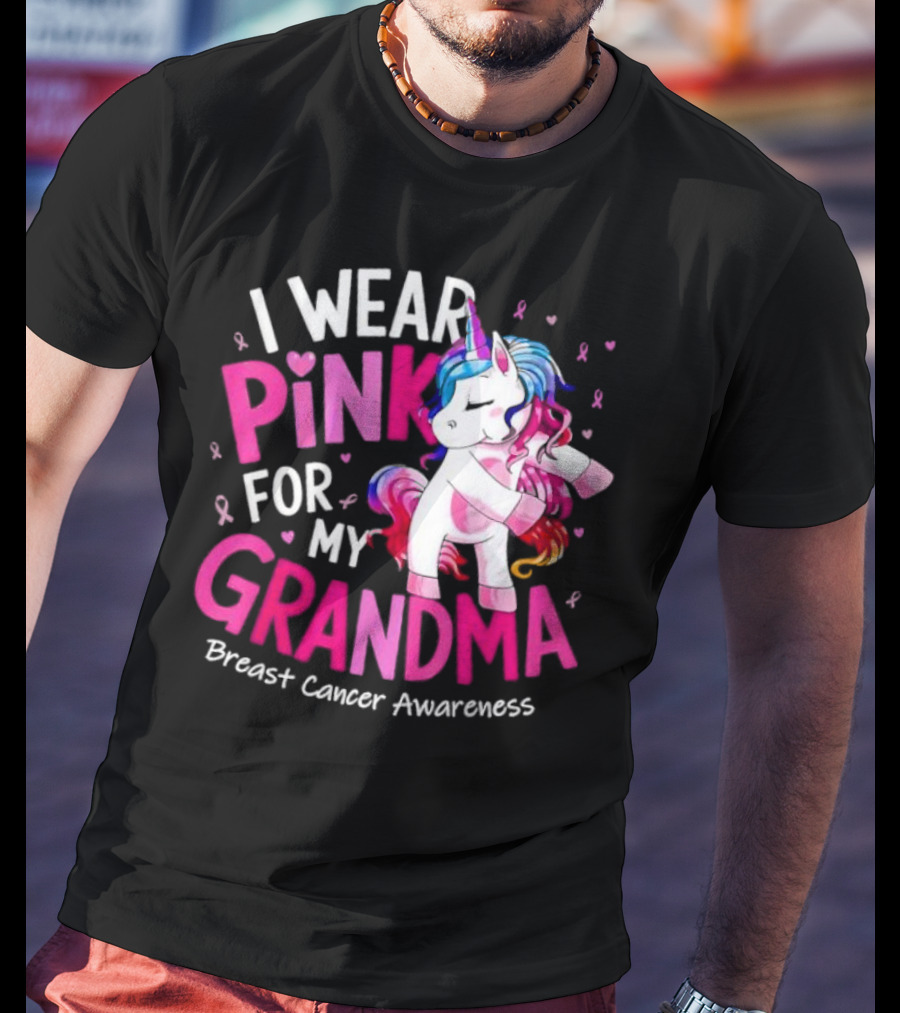I Wear Pink For My Grandma Unicorn Breast Cancer Awareness T-Shirt