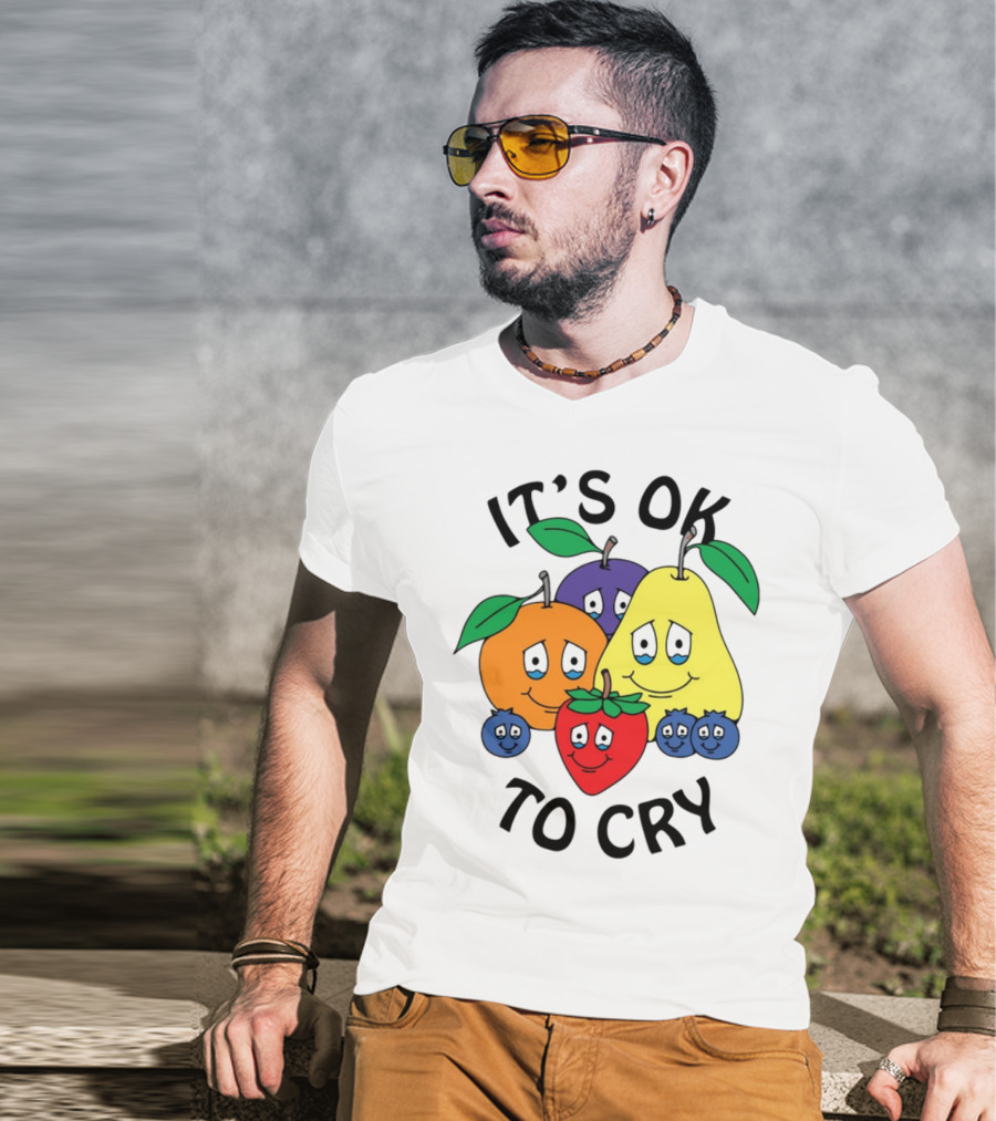 Chnge Fruits It's Ok To Cry With Smiling Cartoon Fruit Faces T-Shirt