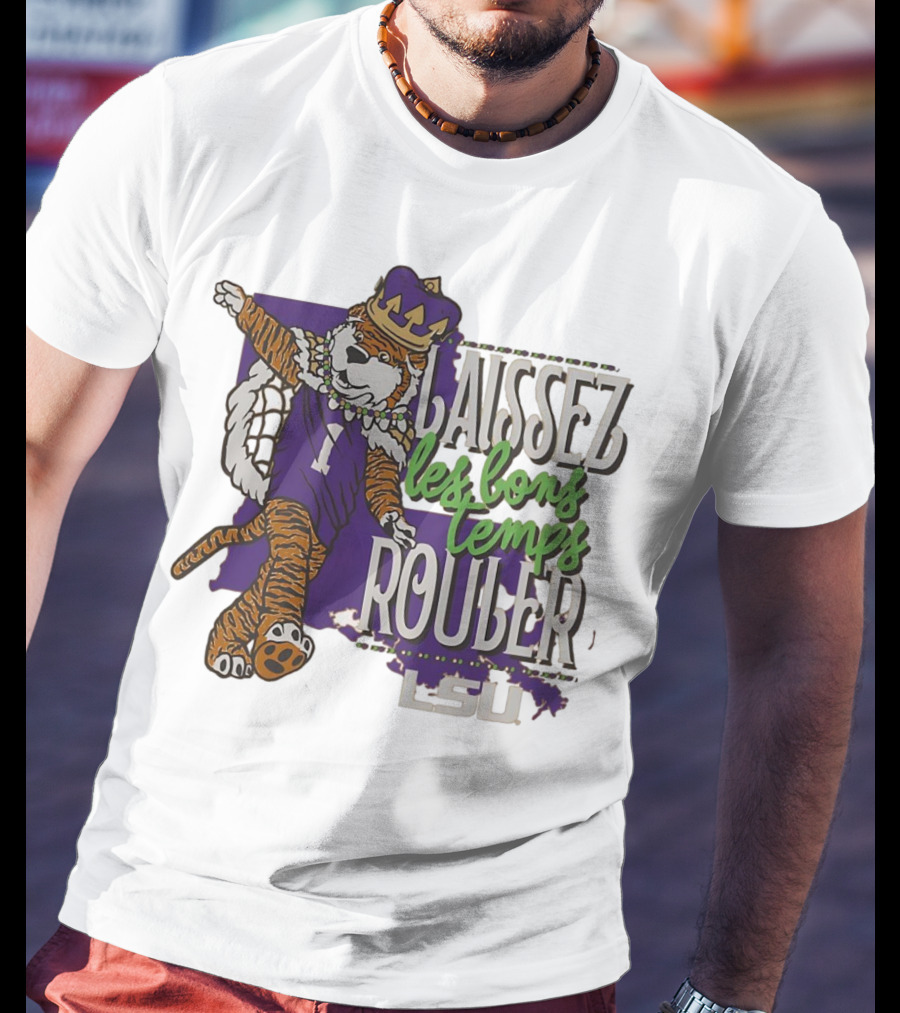 LSU Tigers Laissez Les Bons Temps Rouler Mardi Gras T-Shirt