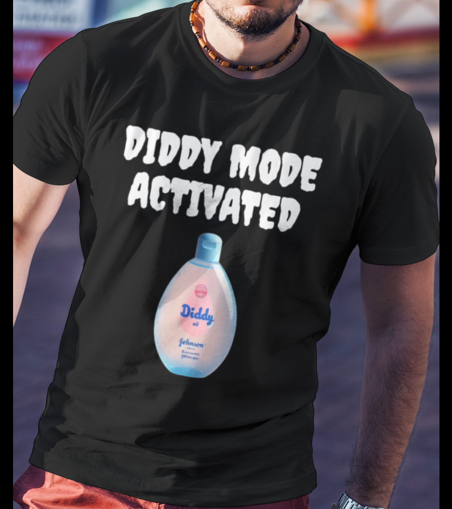 Diddy Mode Activated Johnson's Baby Oil Edition T-Shirt