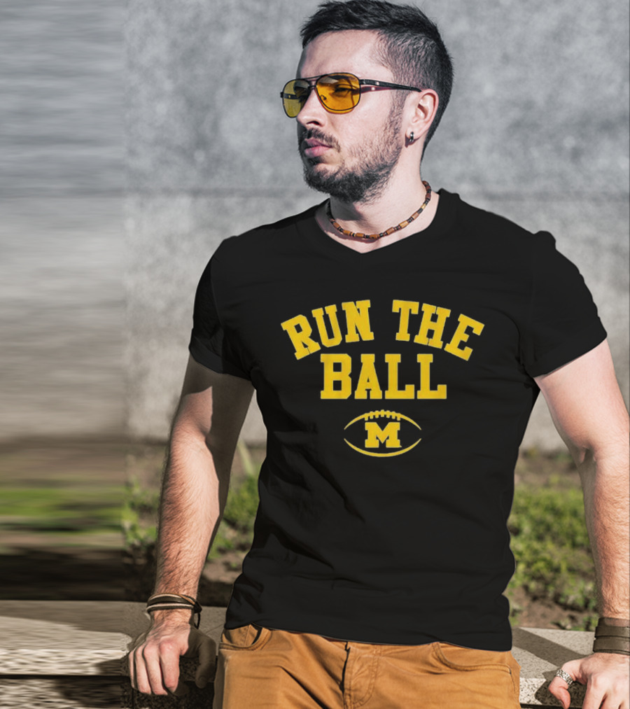Run The Ball Michigan Wolverines Football M T-Shirt