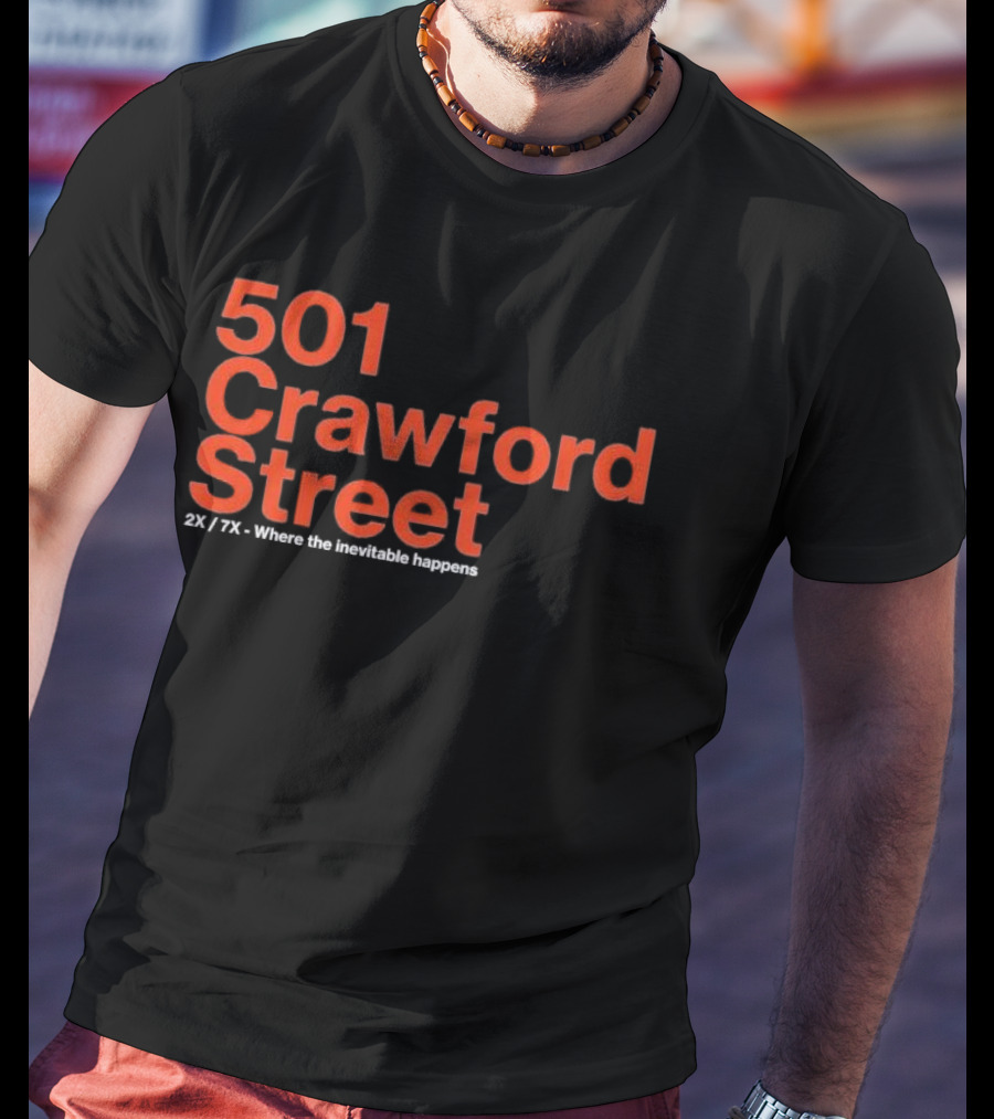 501 Crawford Street 2X 7X Where The Inevitable Happens T-Shirt