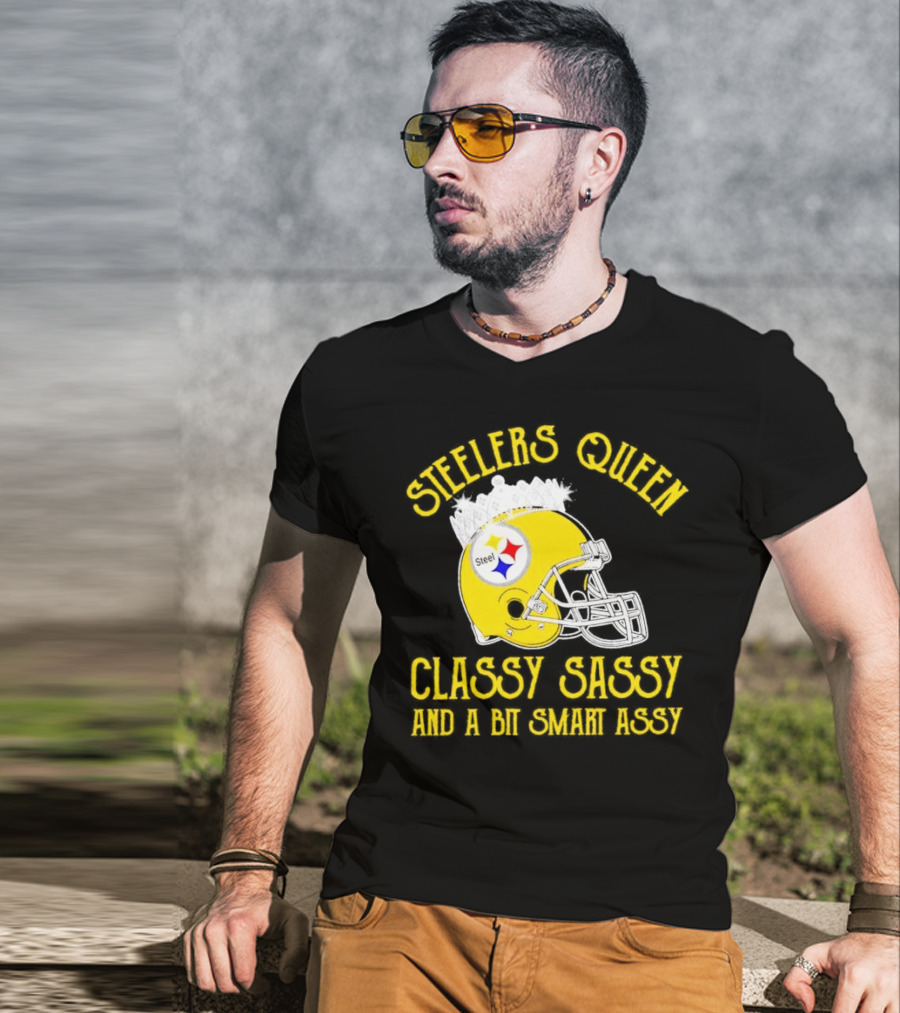 Steelers Queen Classy Sassy And A Bit Smart Assy Crown Helmet T-Shirt
