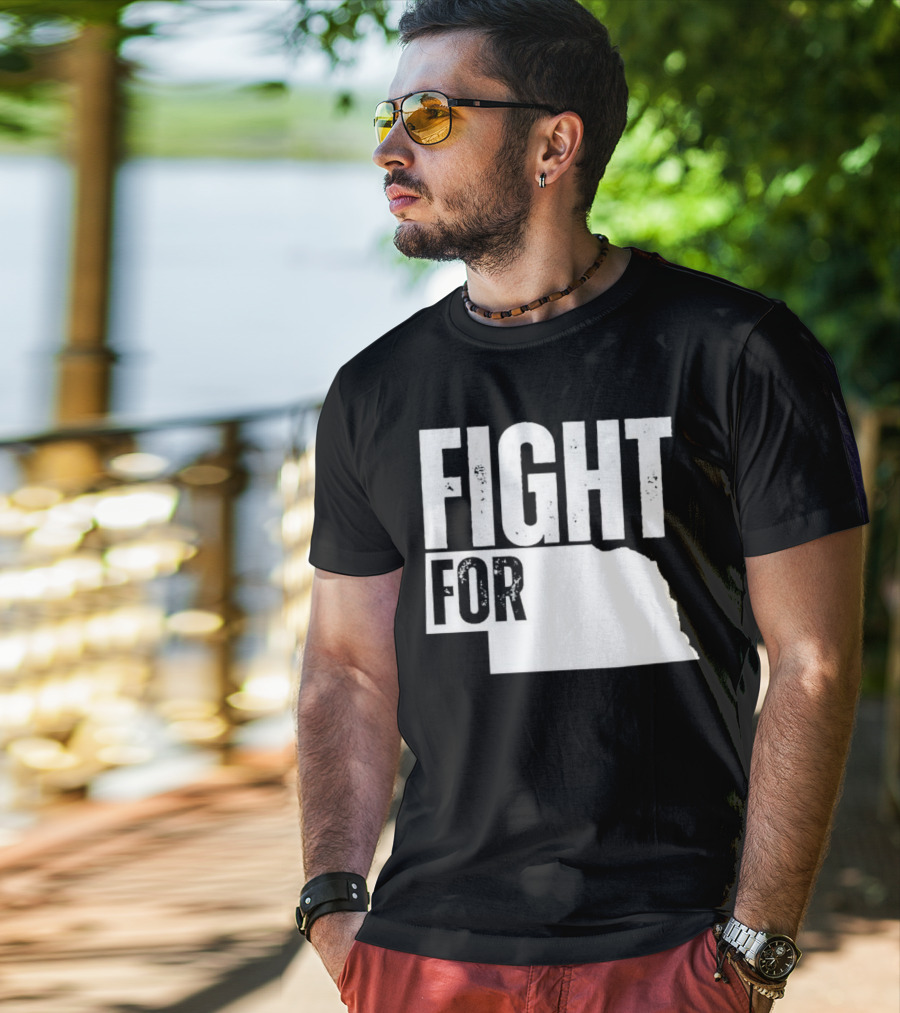 Fight For Nebraska State Passion And Pride T-Shirt