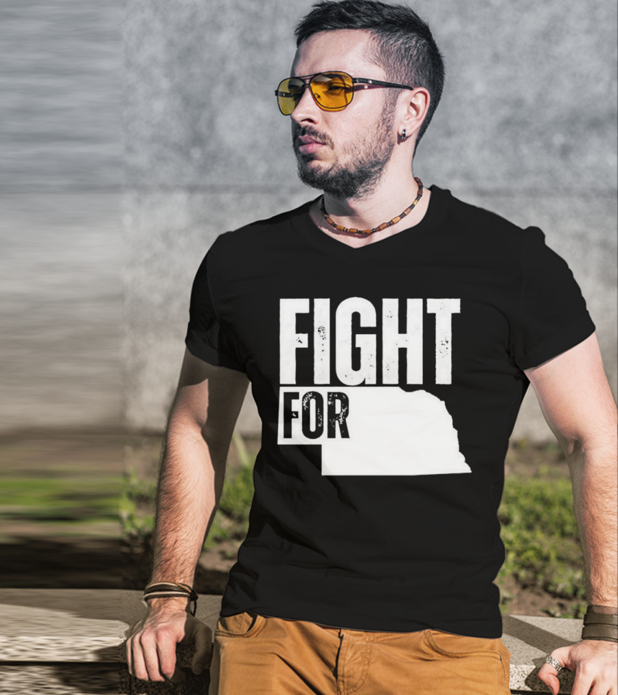 Fight For Nebraska State Passion And Pride T-Shirt