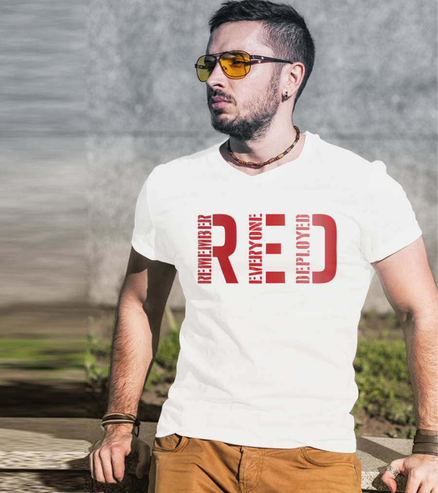 Remember Everyone Deployed Friday T-Shirt