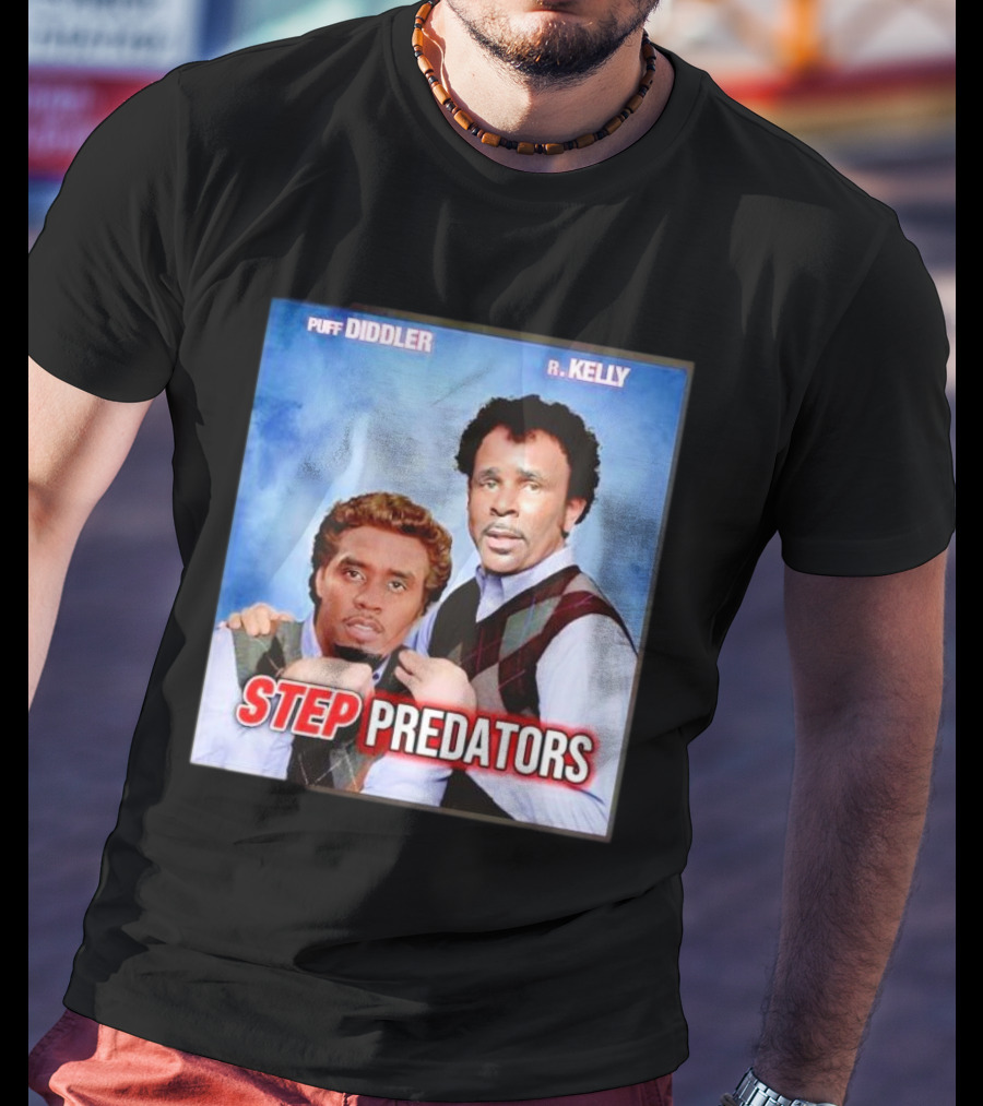 Step Predators Puff Diddler R Kelly T-Shirt
