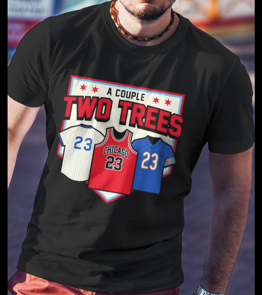 A Couple Two Trees Chicago 23 Sports Jerseys T-Shirt