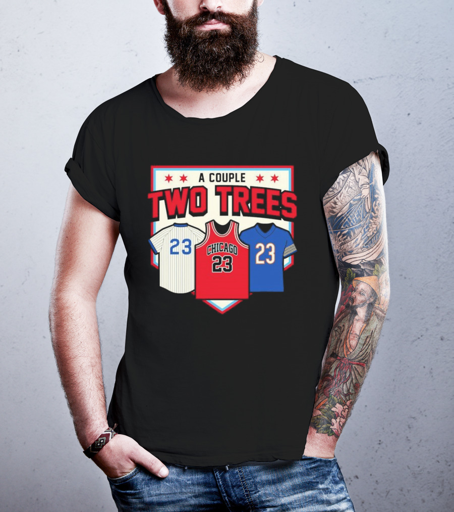 A Couple Two Trees Chicago 23 Sports Jerseys T-Shirt