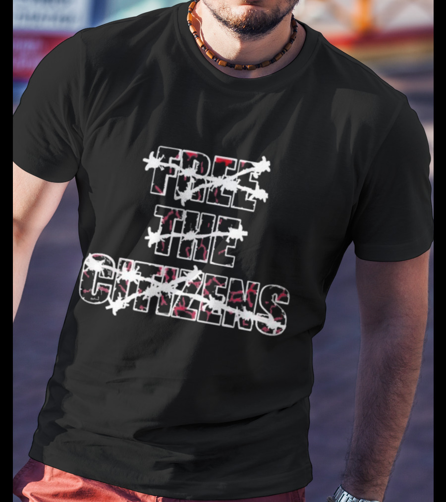 Free The Citizens Barbed Wire Protest T-Shirt