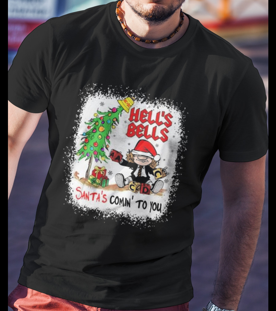 Hell’s Bells Santa’s Comin' To You Christmas Tree Presents ACDC Santa Hat T-Shirt