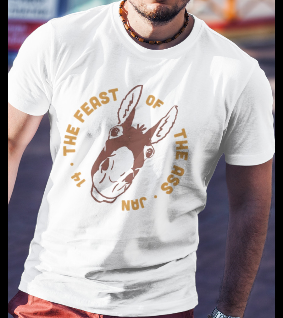 The Feast Of The Ass January 14 Donkey T-Shirt