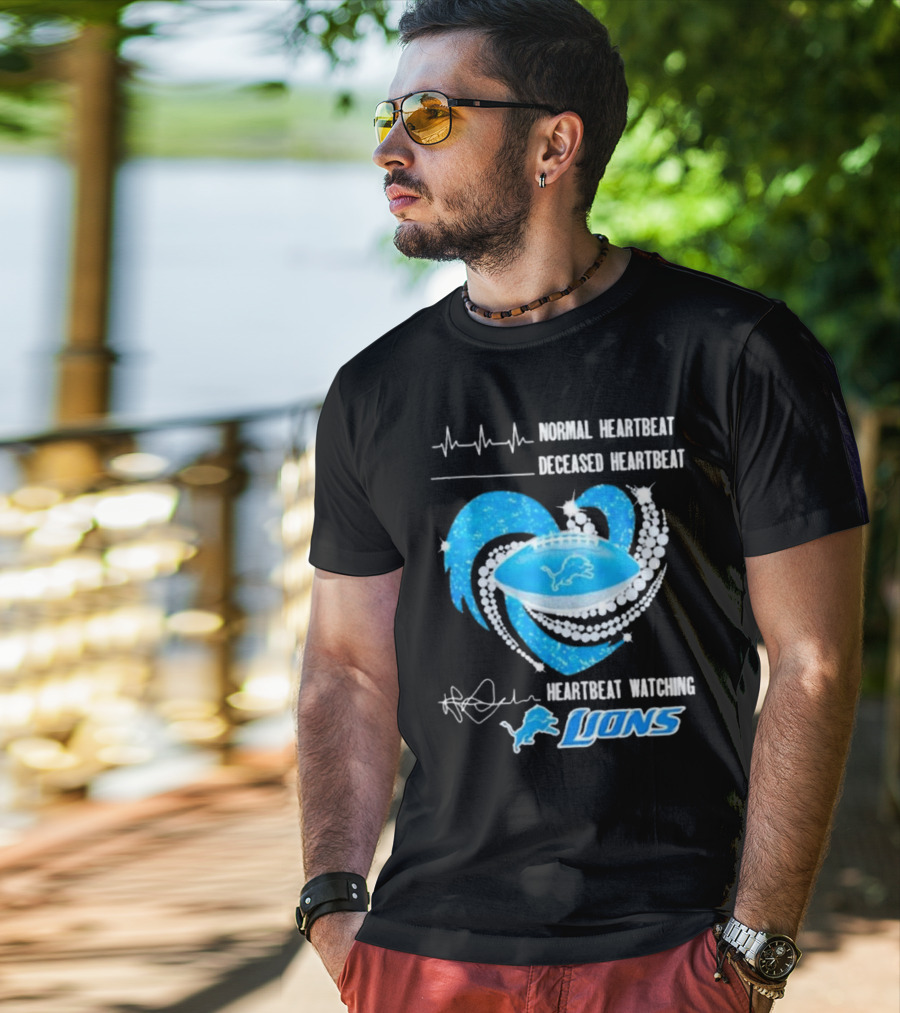 Normal Heartbeat Deceased Heartbeat Heartbeat Watching Detroit Lions T-Shirt