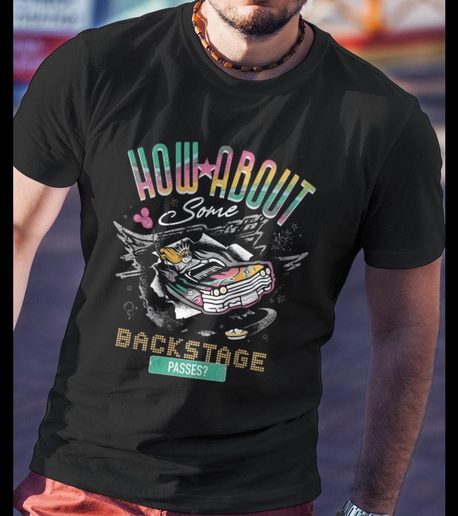 How About Some Backstage Passes Vintage Car And Ufo T-Shirt