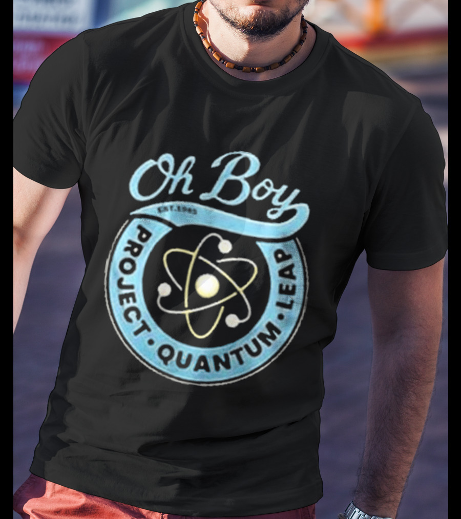 Oh Boy Project Quantum Leap Est. 1989 T-Shirt