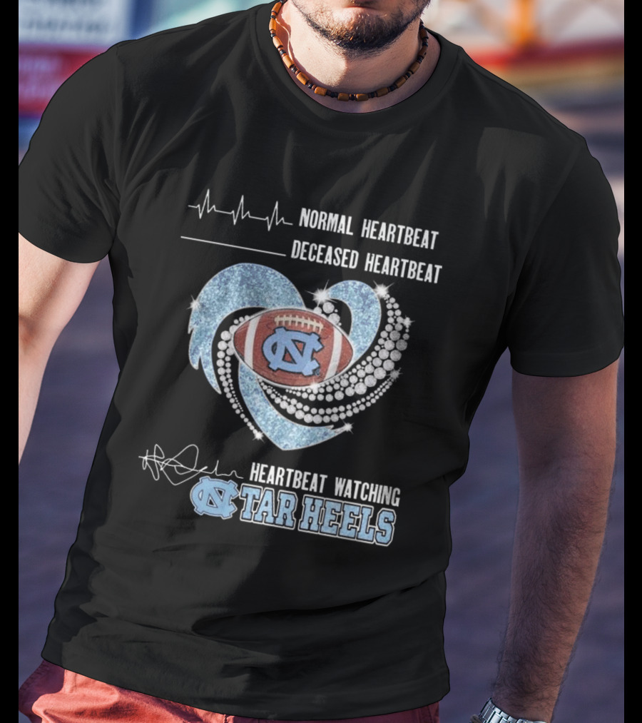 Normal Heartbeat Deceased Heartbeat Heartbeat Watching Tar Heels Football Diamond Heart T-Shirt