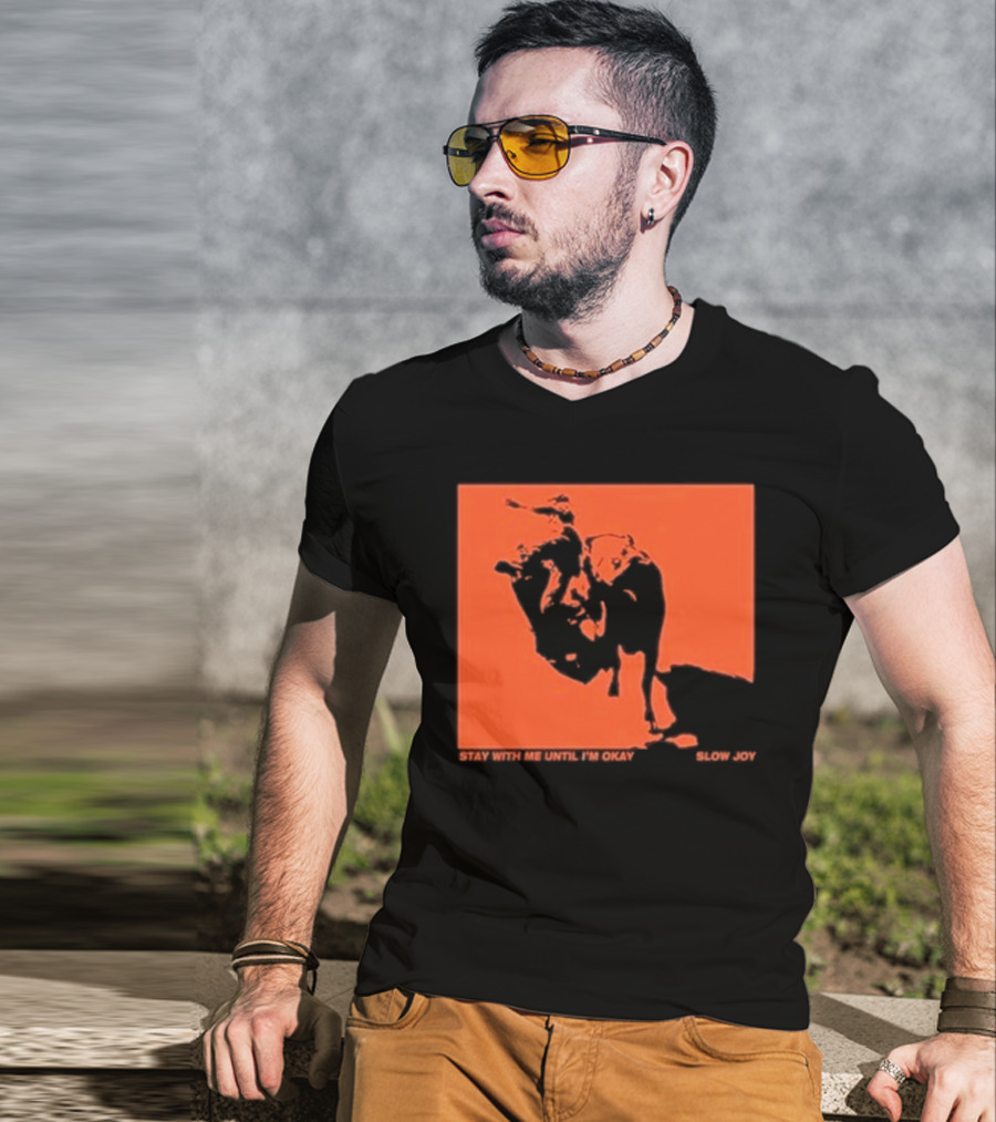 Slow Joy Stay With Me Until I'm Okay Red Bull Image T-Shirt