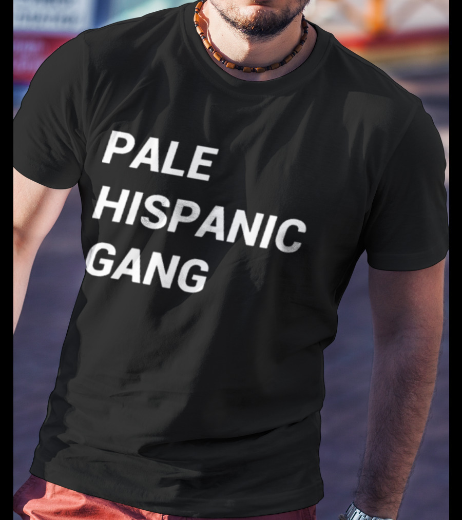 Unfyretv Pale Hispanic Gang T-Shirt
