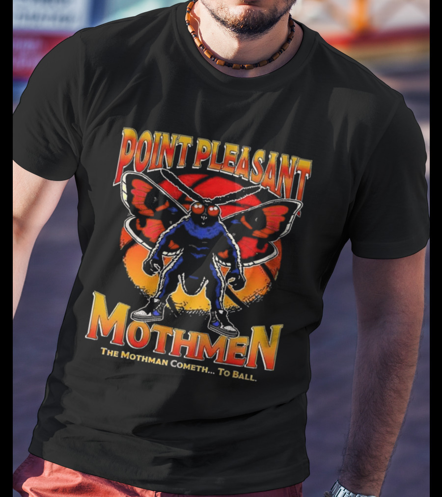 Point Pleasant Mothmen The Mothman Cometh To Ball T-Shirt
