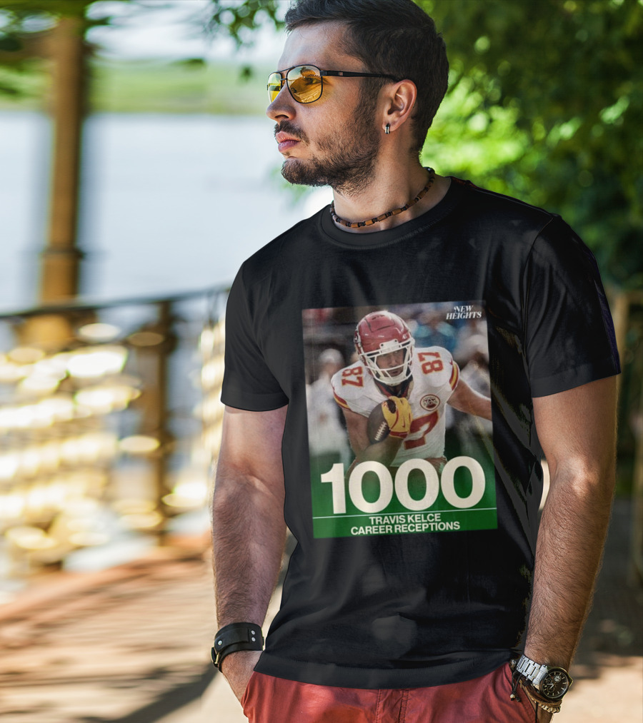 Travis Kelce 1000 Career Receptions New Heights T-Shirt