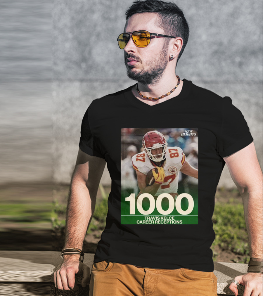 Travis Kelce 1000 Career Receptions New Heights T-Shirt