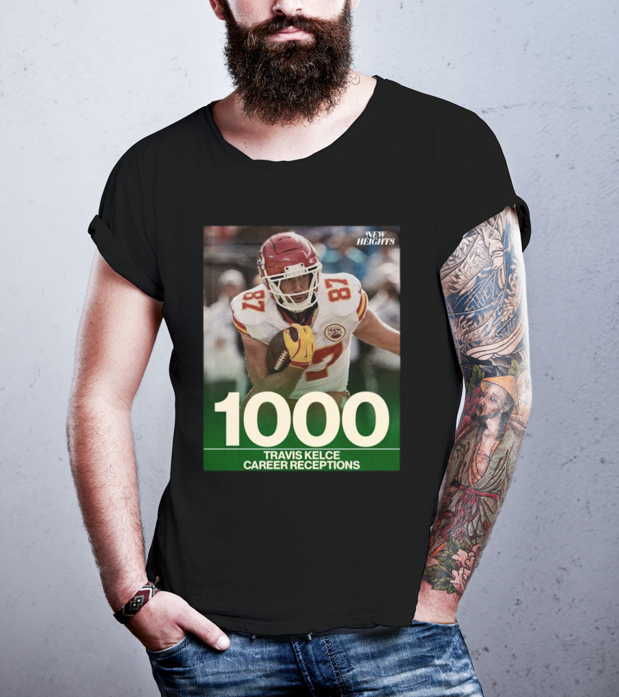 Travis Kelce 1000 Career Receptions New Heights T-Shirt