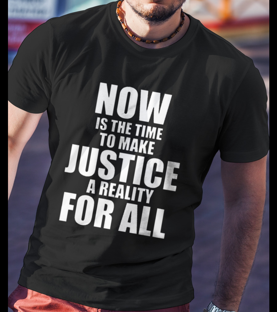 Dallas Mavericks X 2025 Martin Luther King Day Now Is The Time To Make Justice A Reality For All T-Shirt