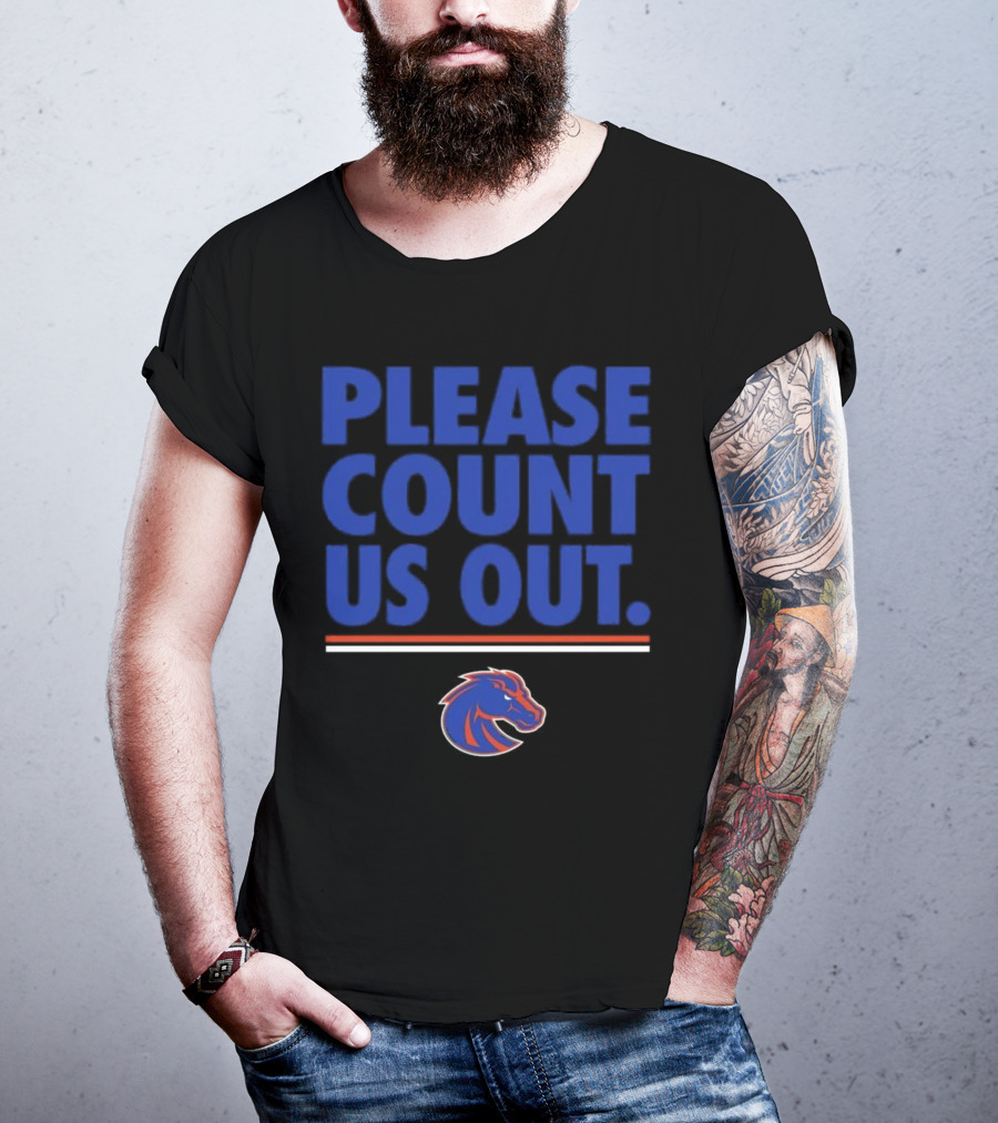 Kaden Anderson Please Count Us Out Boise State Broncos T-Shirt
