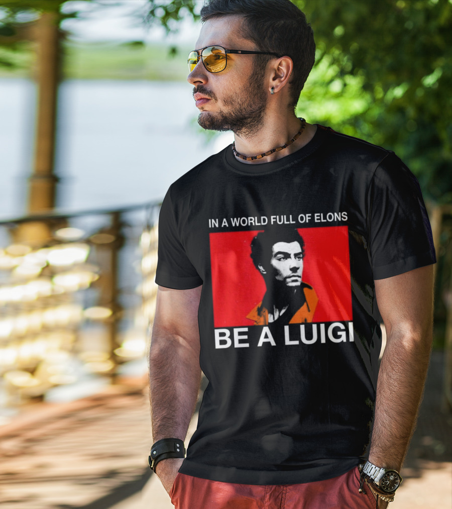 In A World Full Of Elons Be A Luigi Red T-Shirt