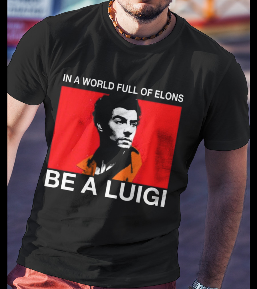 In A World Full Of Elons Be A Luigi Red T-Shirt