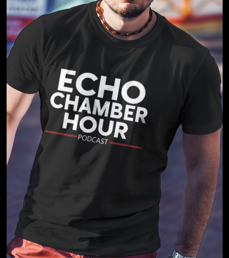 Malcolm Flex: Echo Chamber Hour Podcast Collection T-Shirt
