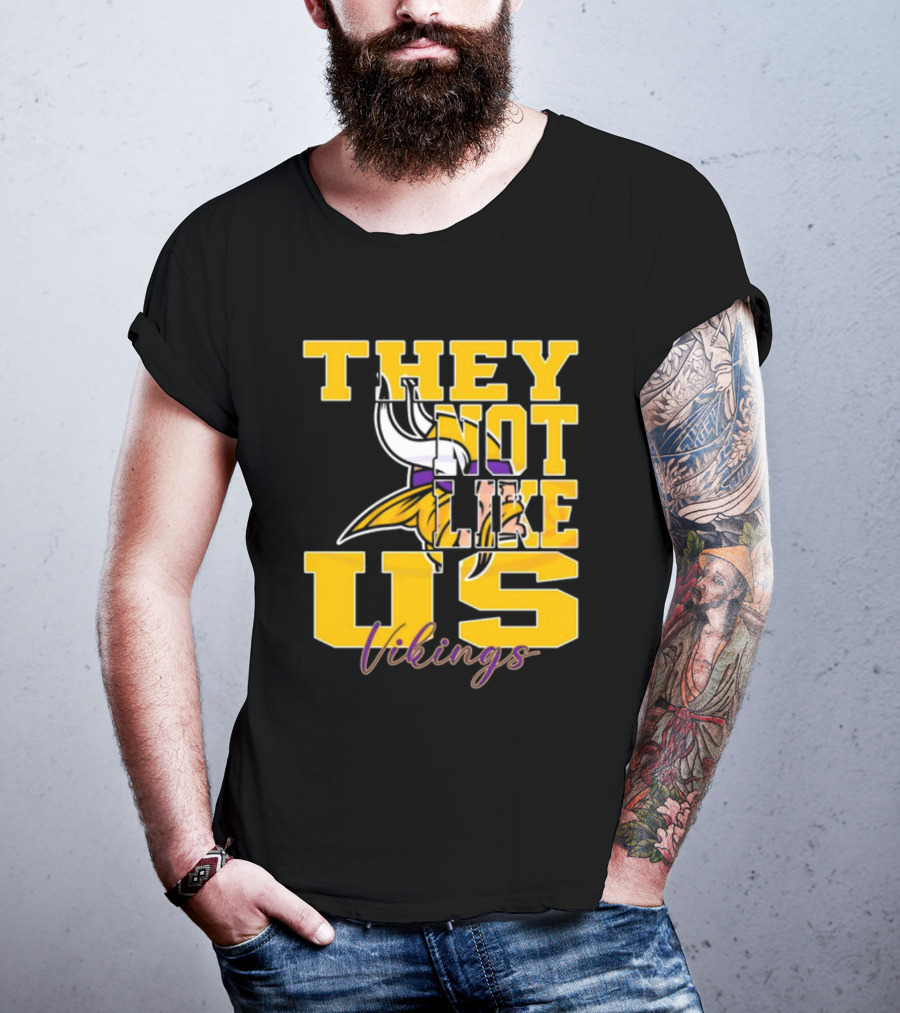 They Not Like Us Vikings Minnesota NFL Football 2025 T-Shirt