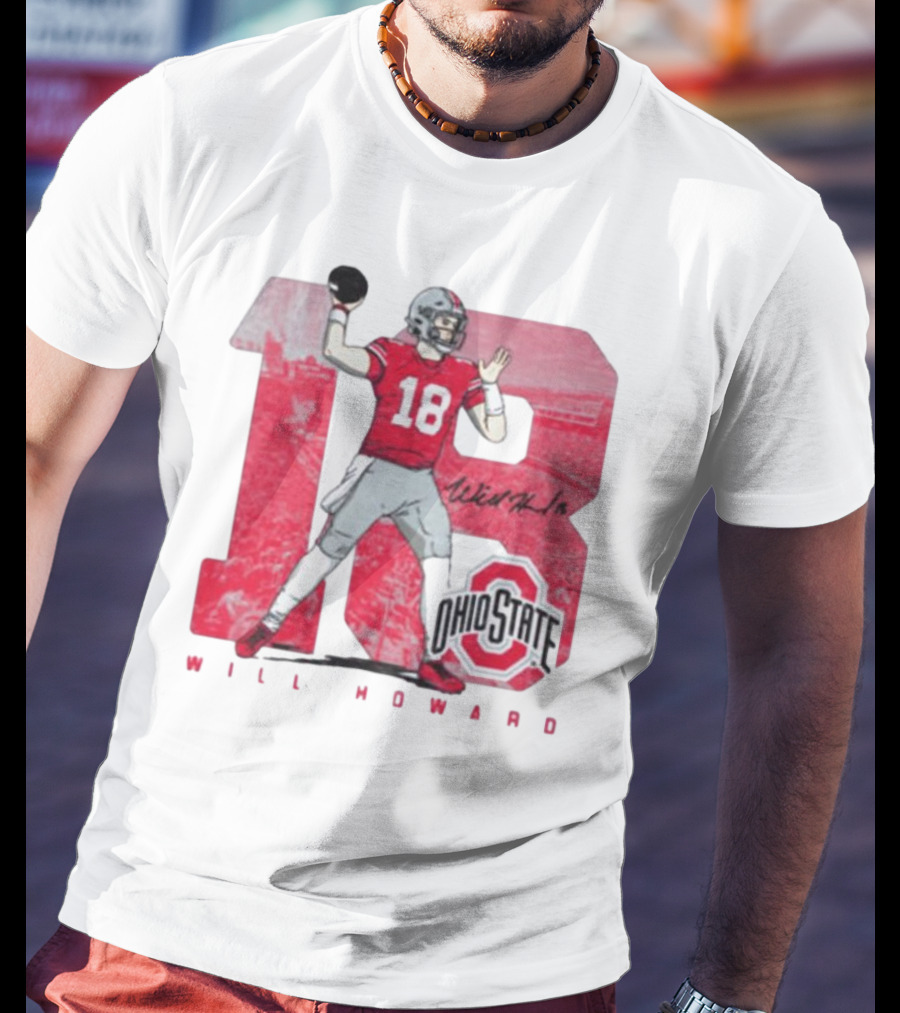 Will Howard 18 Ohio State Buckeyes Signature Football T-Shirt