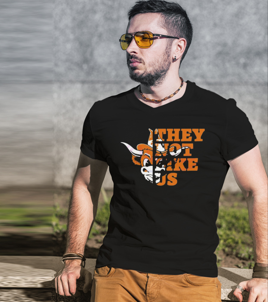 They Not Like Us Texas Longhorns College Football 2025 They Not Like Us T-Shirt