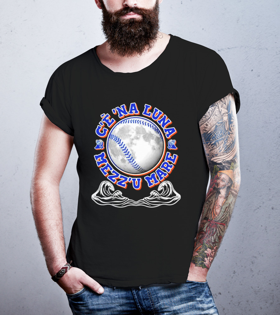 C'è 'Na Luna Mezz'u Mare Baseball New York Mets T-Shirt