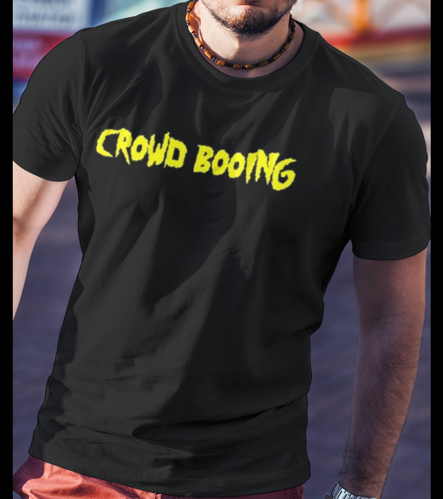 Notthattomgreen Hulk Hogan Crowd Booing T-Shirt