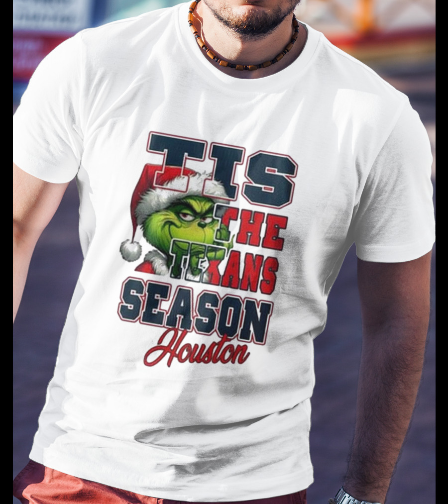 Houston Texans Merry Christmas The Grinch Tis The Texans Season T-Shirt