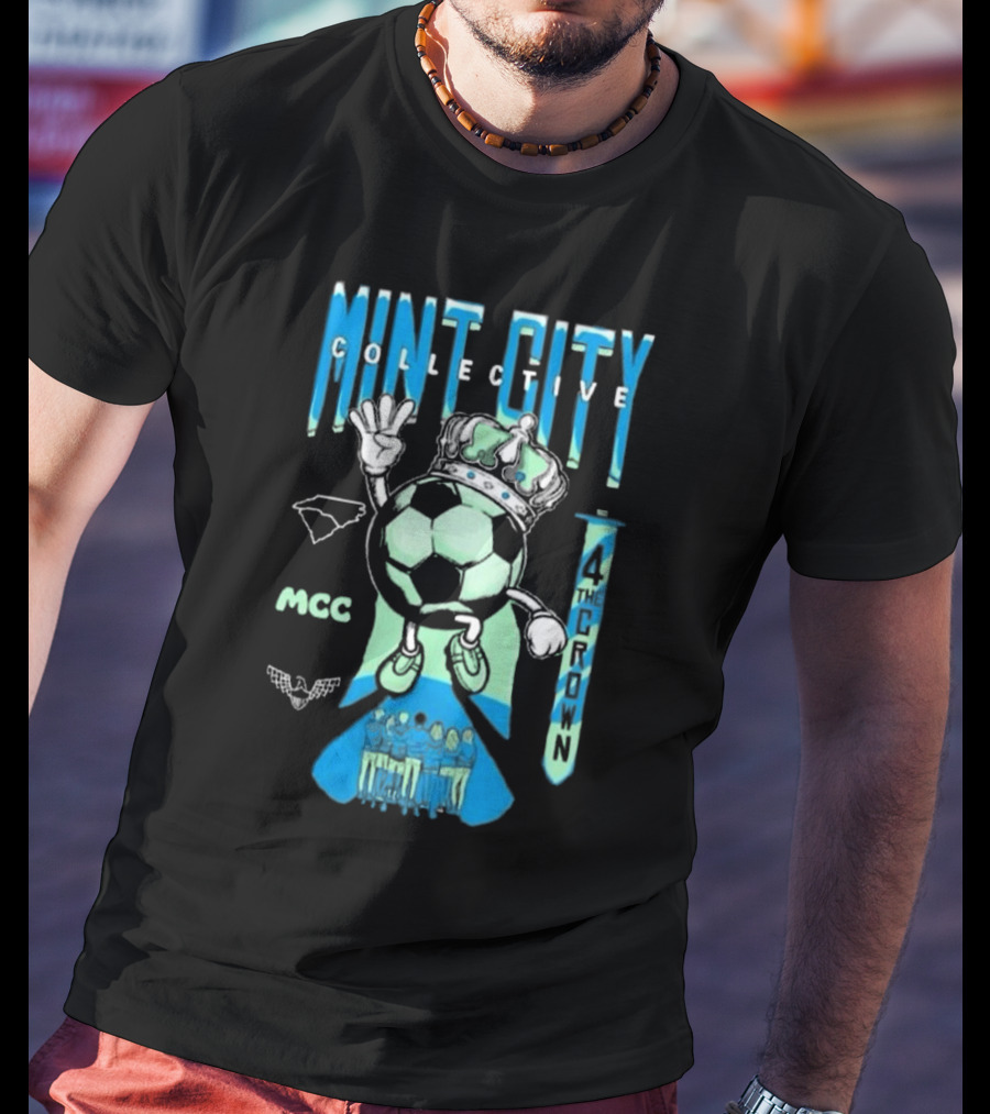 Mint City Collective Soccer Crown MCC 2025 Membership 4 The Crown T-Shirt