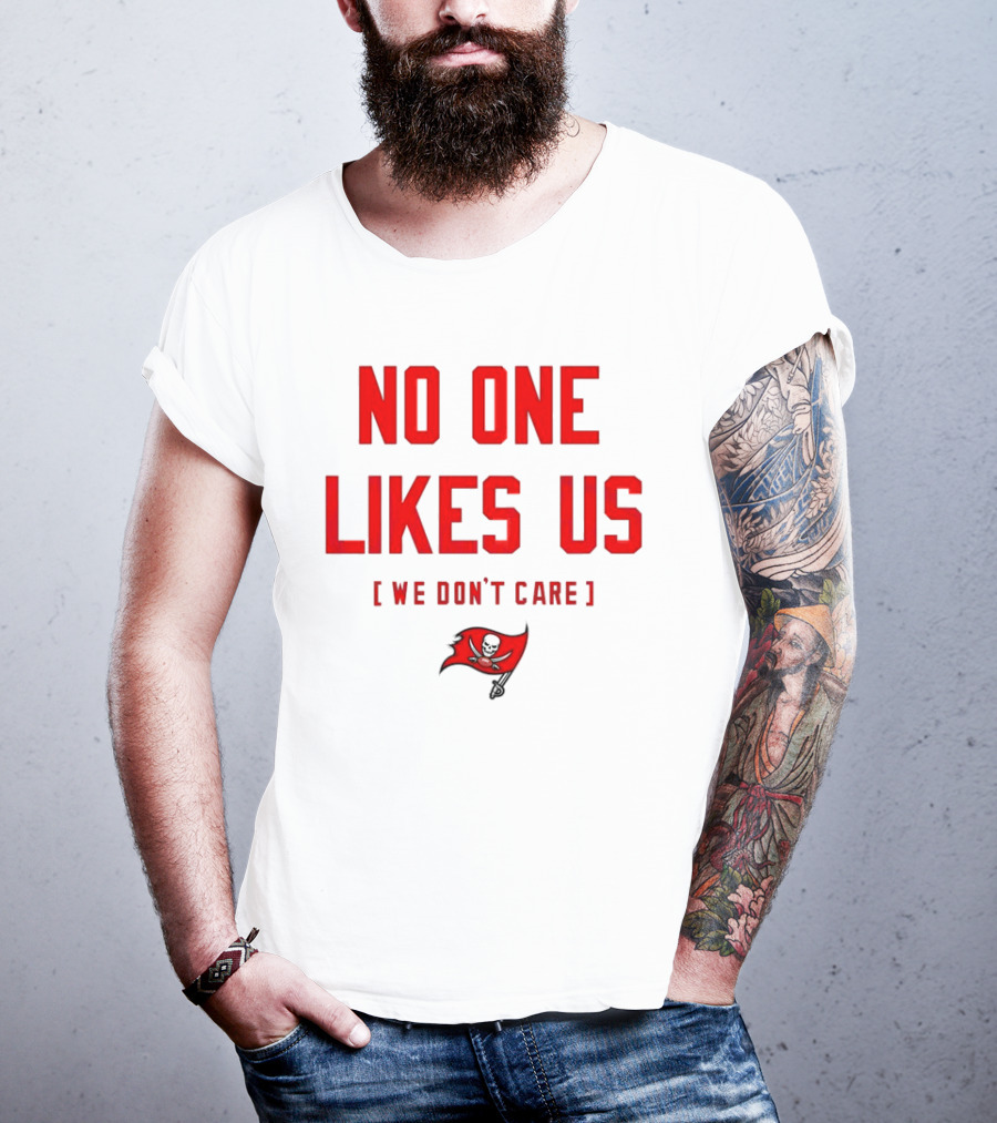 Tampa Bay Buccaneers No One Likes Us We Don’t Care Flag T-Shirt