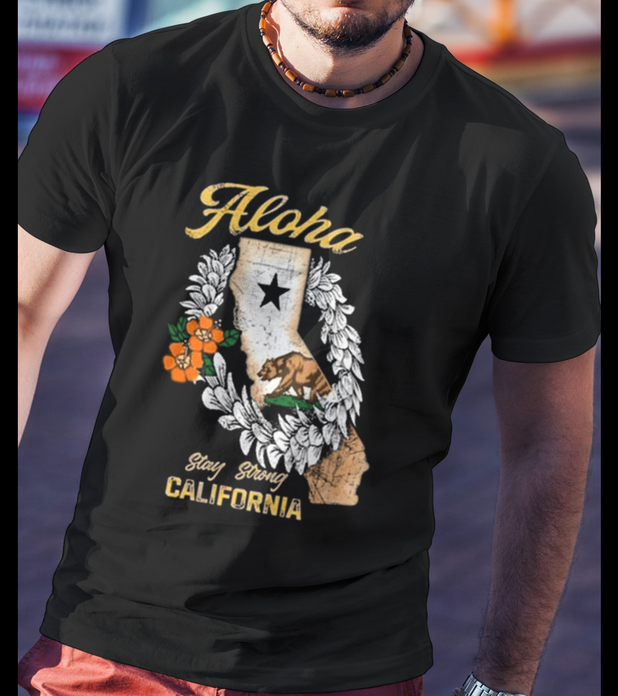 Aloha Stay Strong California Bear Star Map And Flower Garland T-Shirt