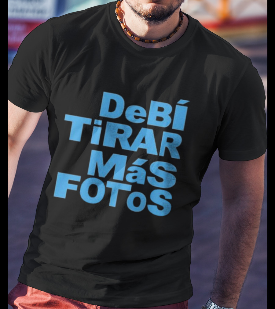 Debí Tirar Más Fotos DTMF Bold Blue Text T-Shirt