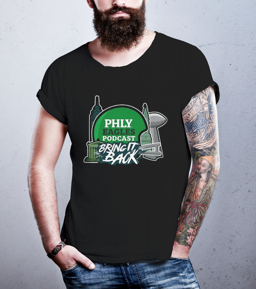 PHLY Eagles Podcast Bring It Back Philadelphia Eagles 2025 T-Shirt