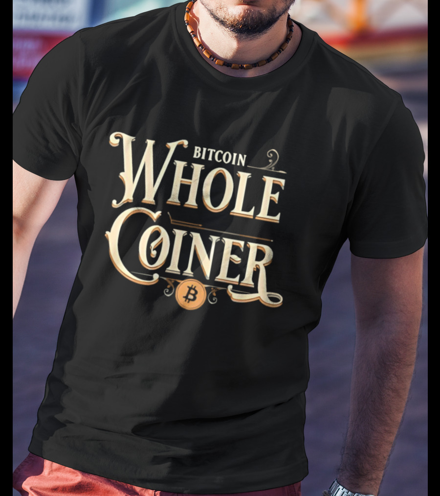 Bitcoin Whole Coiner Crypto T-Shirt