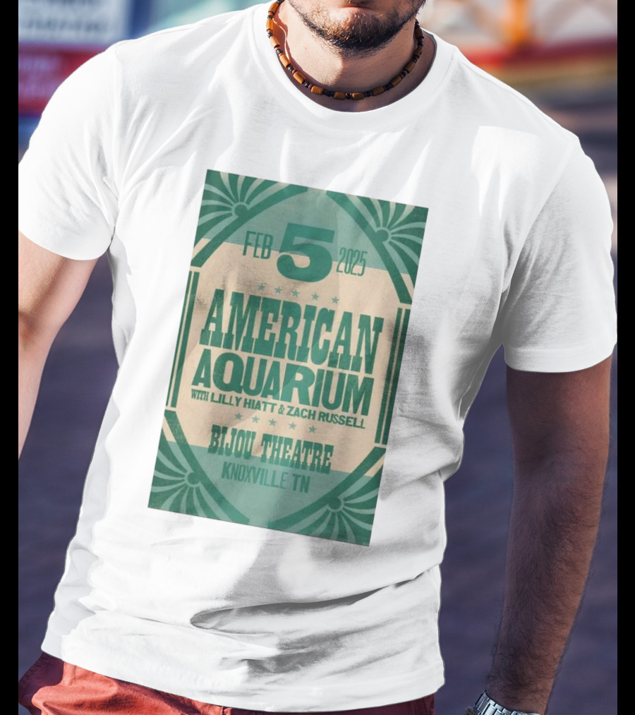 American Aquarium With Lilly Hiatt And Zach Russell Feb 5 2025 Bijou Theatre Knoxville TN T-Shirt
